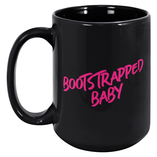 Bootstrapped Baby 15oz Mug